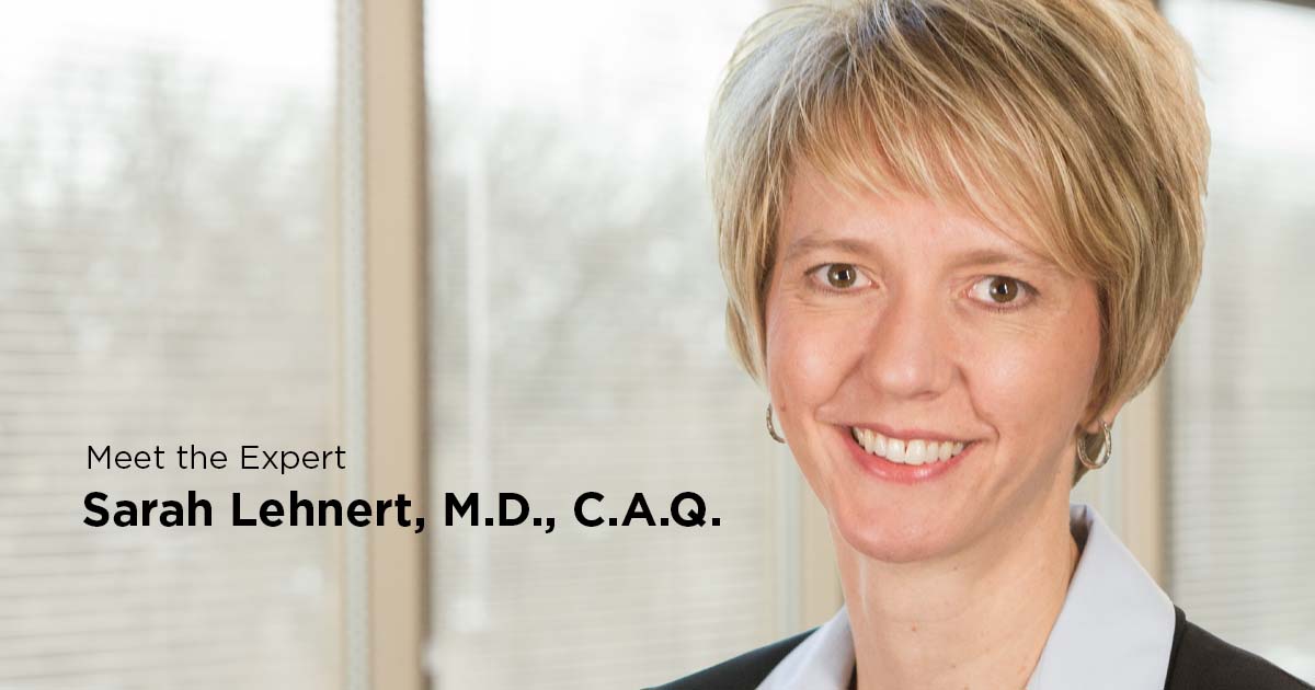 Introducing Sarah Lehnert, M.D., C.A.Q. [Video]