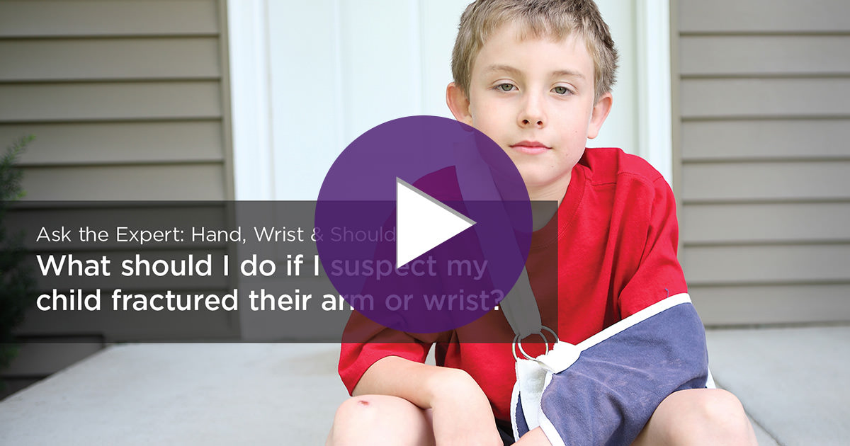 Child Arm and Wrist Fractures [Video]